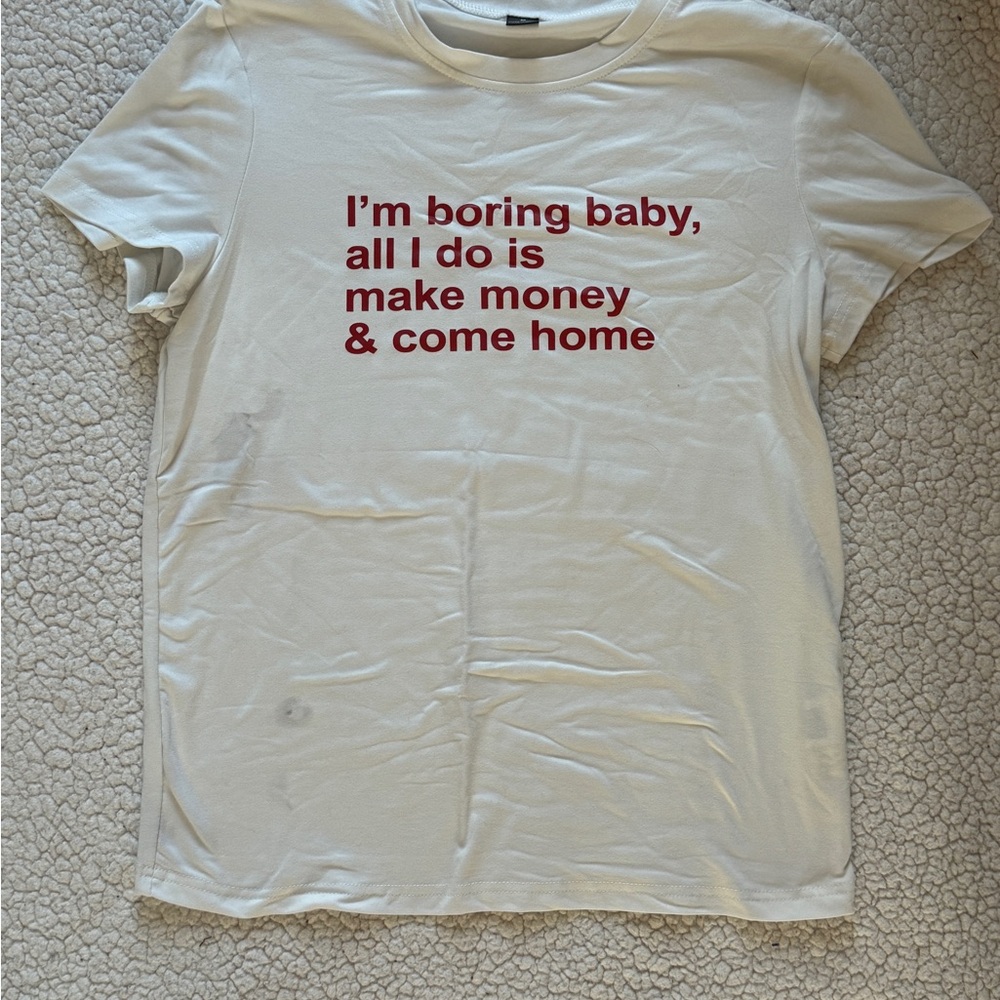 White Graphic Tee with Red Text - 'I'm boring baby'
